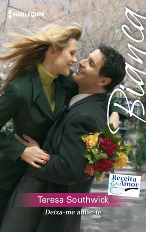 Cover of the book Deixa-Me amar-te by Sandra Steffen