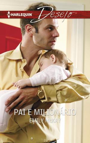 Cover of the book Pai e milionário by Robyn Donald