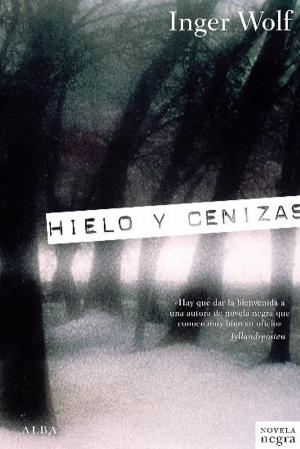 Cover of the book Hielo y cenizas by Harold Guskin, Elena Vilallonga