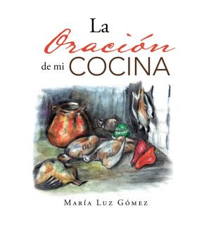 Book cover of La oración de mi cocina