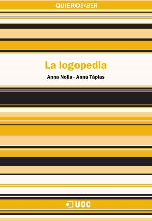Cover of the book La logopedia by Alberto  Tognazzi Drake, Jaume   Ripoll Vaquer, Judith  Clarés Gavilán