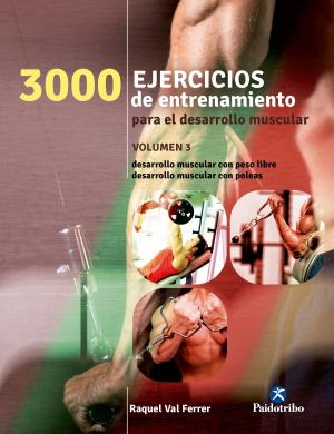 Cover of the book Tres 1000 ejercicios del desarrollo muscular by Joan Ramon Barbany