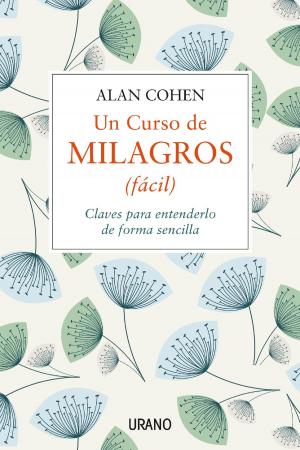 Cover of the book Un curso de milagros (fácil) by Byron Katie, Stephen Mitchell