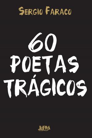 Cover of the book 60 poetas trágicos by Tanya Savko