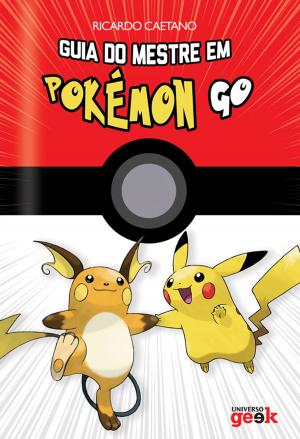 Cover of Guia do mestre em Pokémon GO