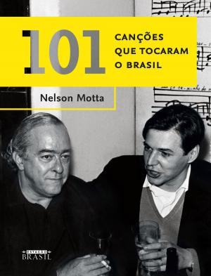Book cover of 101 canções que tocaram o Brasil