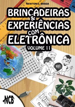 Cover of Brincadeiras e Experiências com Eletrônica - volume 11