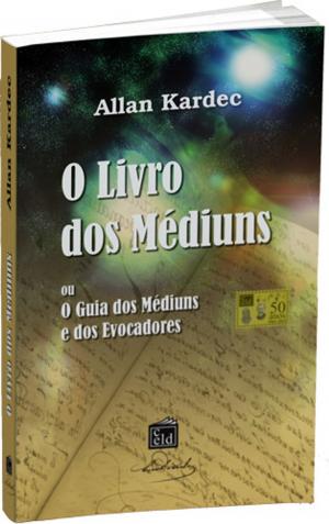 Cover of the book O Livro dos Médiuns by Allan Kardec