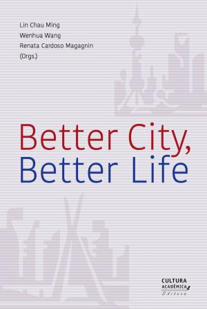 Cover of the book Better City, Better Life by Immanuel Kant