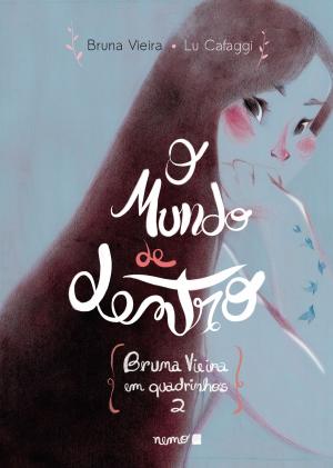Cover of the book O mundo de dentro by Mirella Spinelli