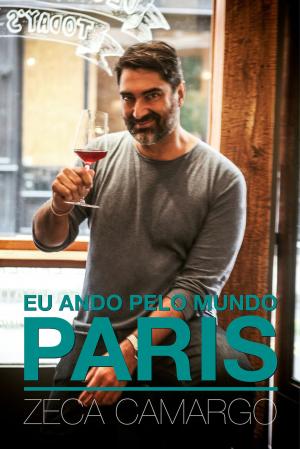 Cover of the book Eu ando pelo mundo: PARIS by Olga Curado