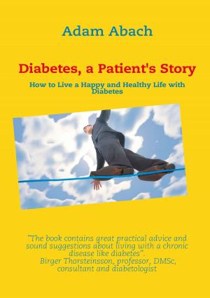 Cover of the book Diabetes, a Patient's Story by Sepharial Sepharial