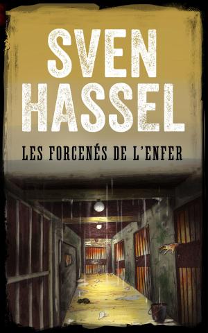 Cover of LES FORCENÉS DE L’ENFER by Sven Hassel, MHAbooks