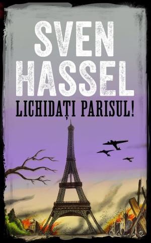 Book cover of Lichidați Parisul!