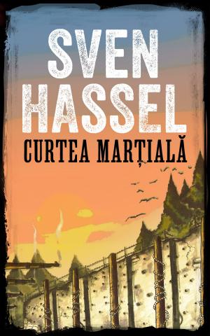 Cover of the book Curtea marțială by Sven Hassel
