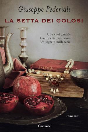 Cover of the book La setta dei golosi by Florence Noiville