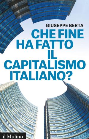 Cover of the book Che fine ha fatto il capitalismo italiano? by Franco, Cardini