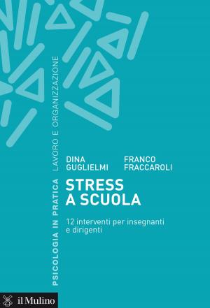 Cover of the book Stress a scuola by Daniele, Menozzi