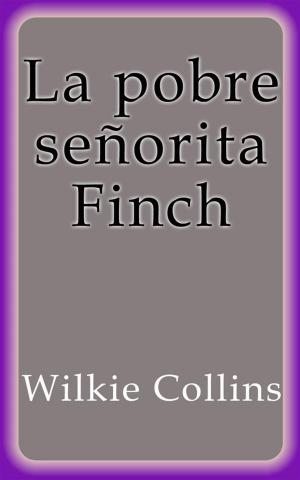 Cover of the book La pobre señorita Finch by Arthur Schnitzler