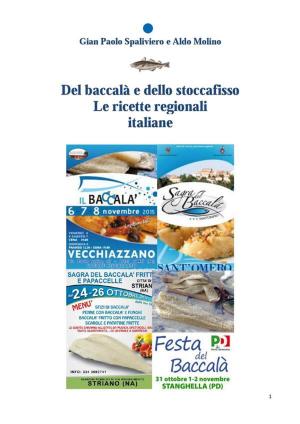 bigCover of the book Del baccalà e dello stoccafisso - Le ricette regionali italiane by 