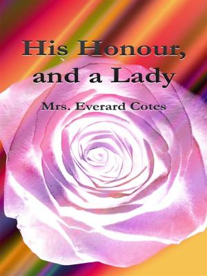 Cover of the book His Honour, and a Lady by Andrew Wareham