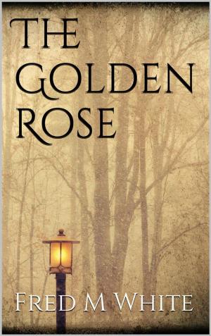 Book cover of The Golden Rose