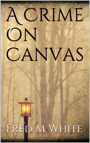 Book cover of A Crime On Canvas