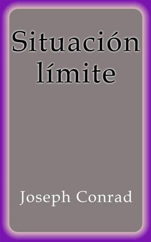 Cover of the book Situación Límite by Joseph Conrad, Francesco Francis