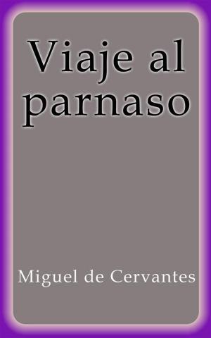 Cover of the book Viaje al Parnaso by Miguel de Cervantes