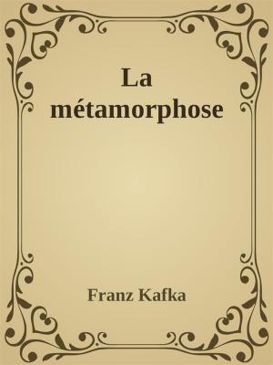 Cover of the book La métamorphose by Arthur Schopenhauer