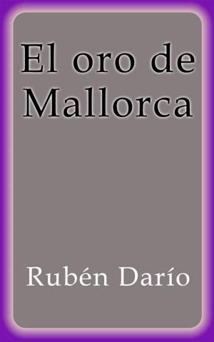 Cover of the book El oro de Mallorca by JANE BRITTAN