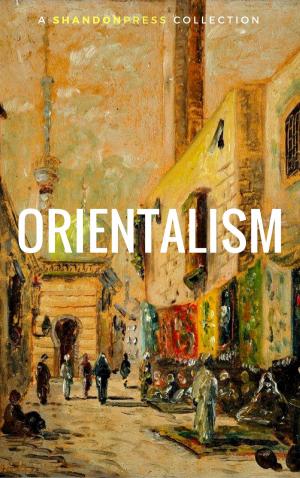 Cover of Orientalism (A Selection Of Classic Orientalist Paintings And Writings)