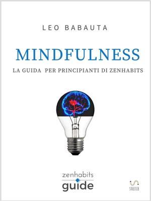 Book cover of Mindfulness - La guida per principianti di Zen Habits