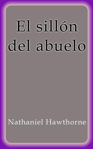 Cover of the book El sillón del abuelo by Gibrán Khalil Gibrán