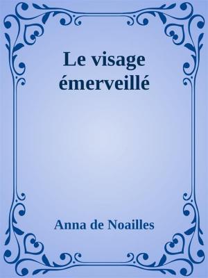 Book cover of Le visage émerveillé