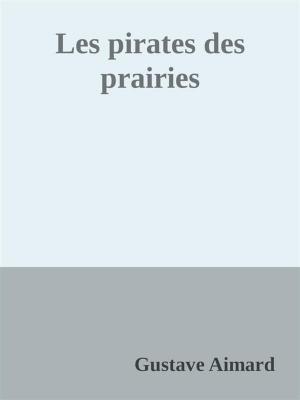Book cover of Les pirates des prairies