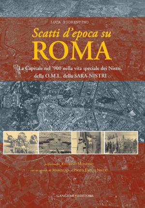 Cover of the book Scatti d'epoca su Roma by AA. VV.