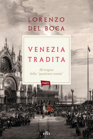 Cover of the book Venezia tradita by Michela Marzano