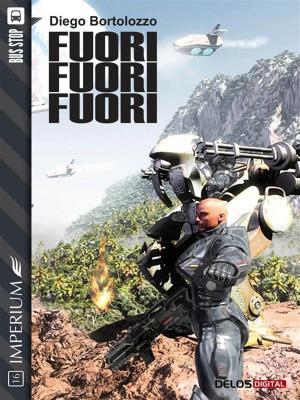 Cover of the book Fuori! Fuori! Fuori! by Luigi Grilli
