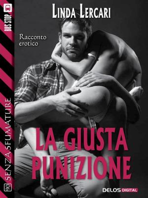 Cover of the book La giusta punizione by Lily Carpenetti