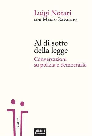 Cover of the book Al di sotto della legge by Gianrico Carofiglio, Jacopo Rosatelli
