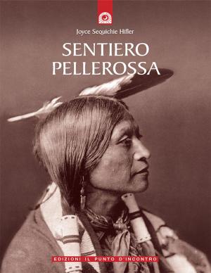 Cover of the book Sentiero pellerossa by Byron Katie