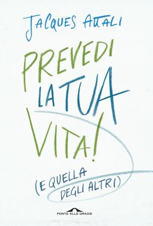 bigCover of the book Prevedi la tua vita! by 