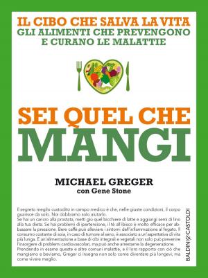 Cover of the book Sei quel che mangi by Rita Monaldi, Francesco Sorti