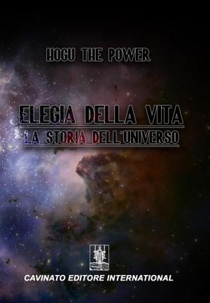 Cover of the book Elegia della vita by Arthur Arapov