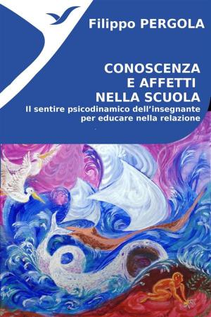 Book cover of Conoscenza e Affetti nella scuola