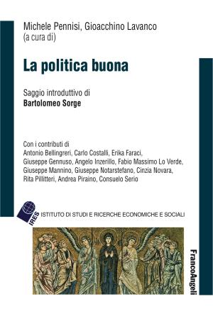 Cover of the book La politica buona by AA. VV.