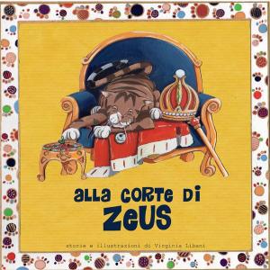 Cover of the book Alla Corte di Zeus by Anna Nihil