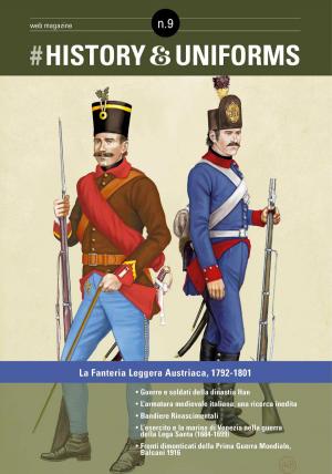 Cover of the book History&Uniforms 9 ITA by Bruno Mugnai, Alberto Secco