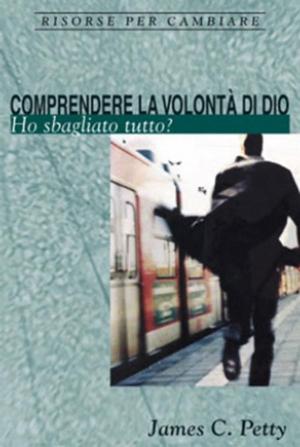 Cover of the book Comprendere la volontà di Dio by AA. VV.